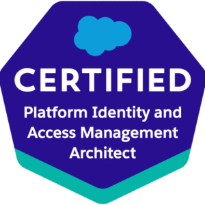Salesforce Certified Platform Identity and Access Management Architect