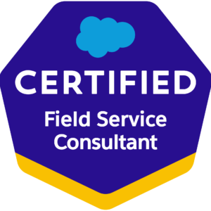 Salesforce Certified Field Service Consultant