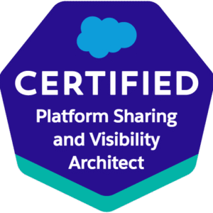 Salesforce Certified Platform Sharing and Visibility Architect