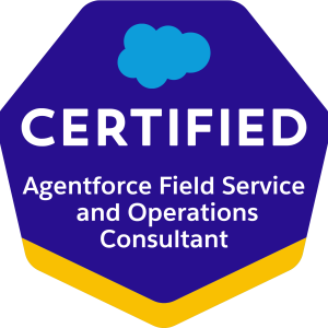 Salesforce Certified Agentforce Field Service and Operations Consultant